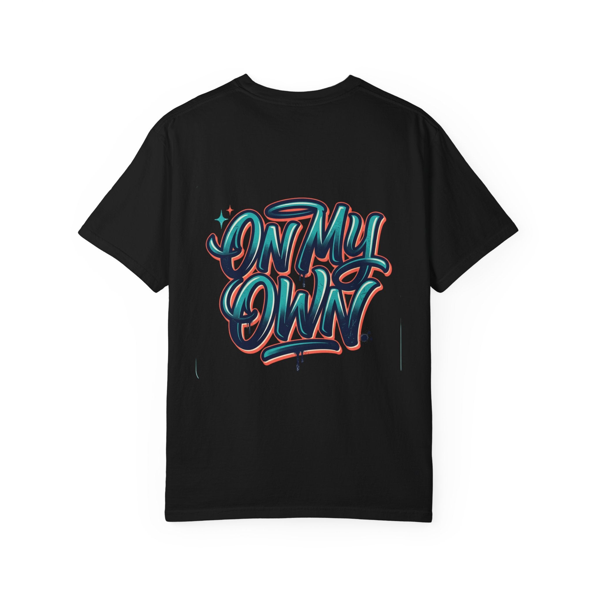 ON MY OWN TEE